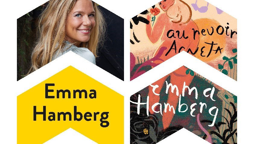 Utsnitt ur eventaffisch om författarkväll med Emma Hamberg. På bilden syns en porträttbild på Emma Hamberg, författarens namn skrivet med svart text mot gul botten och framsidan av boken Au revoir Agneta.