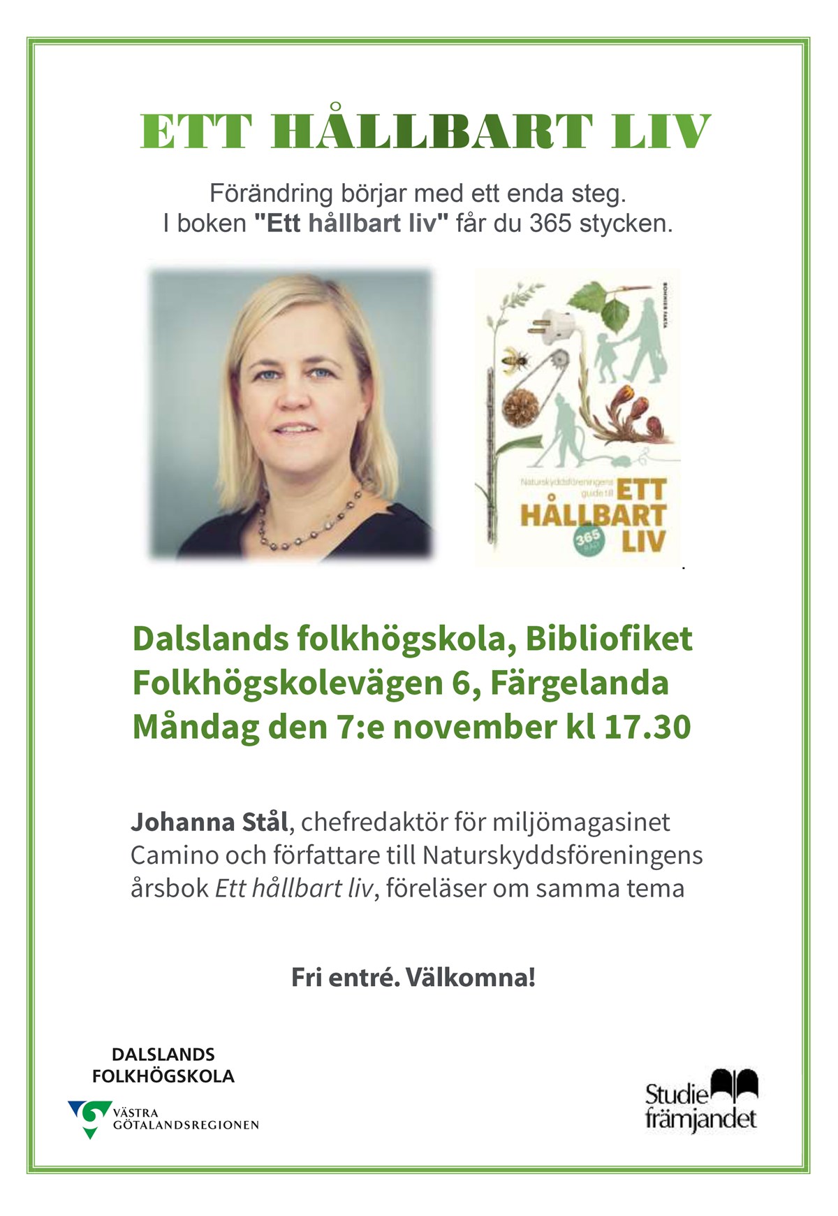 Affisch med författaren Johanna Stål och boken Ett hållbart liv.